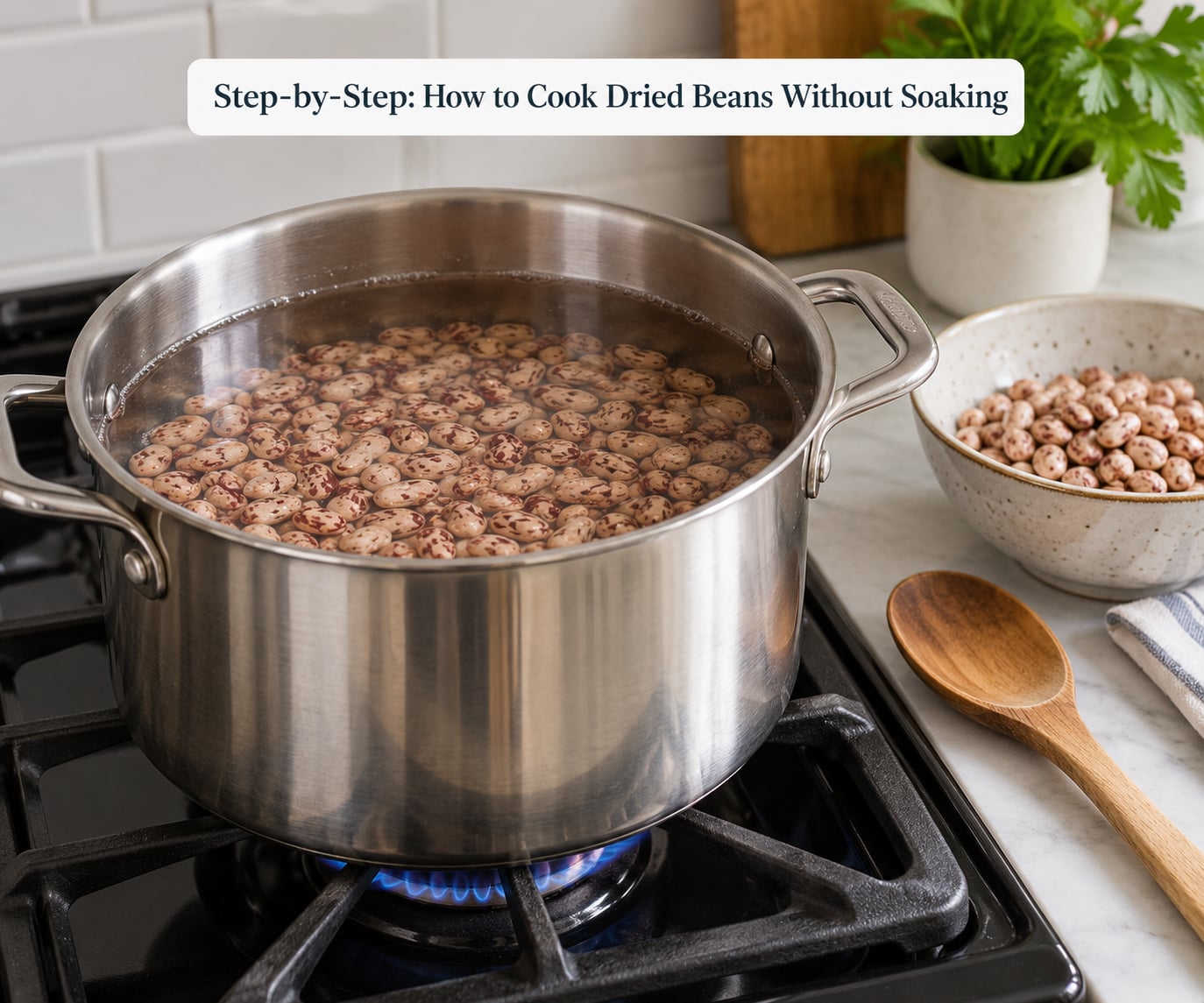 Step-by-Step: How to Cook Dried Beans Without Soaking