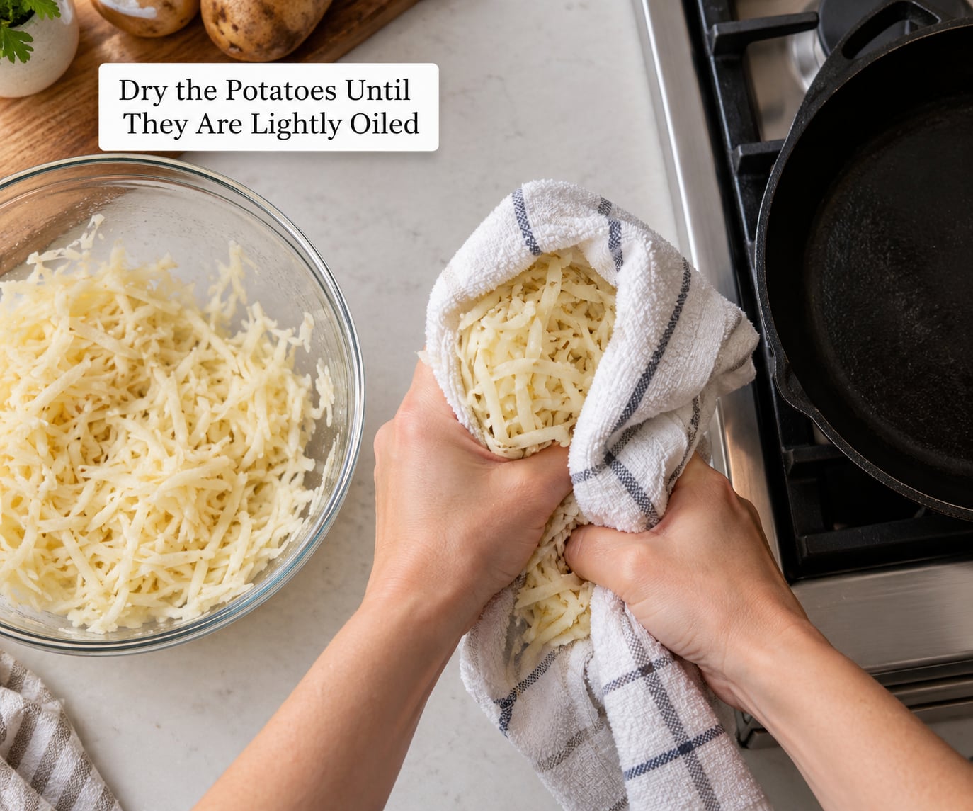 Dry the Potatoes Until They Are Lightly Oiled